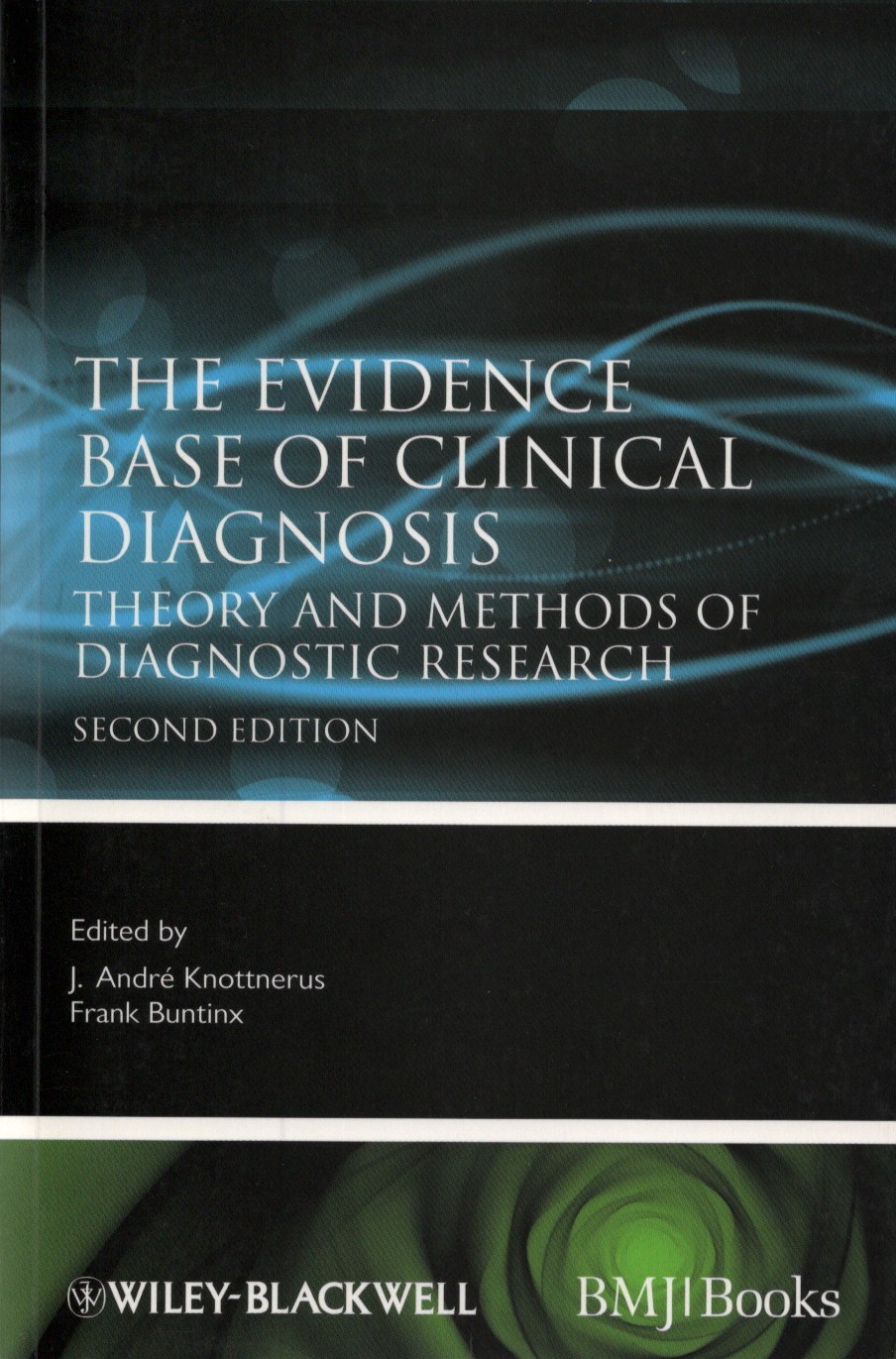 Cover of The Evidence Base of Clinical Diagnosis, second edition