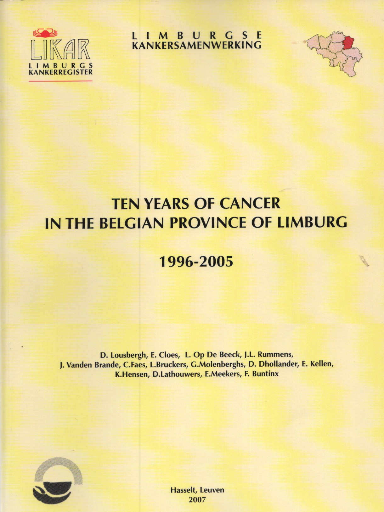 Cover of Ten Years of Cancer in the Belgian Province of Limburg 1996-2005